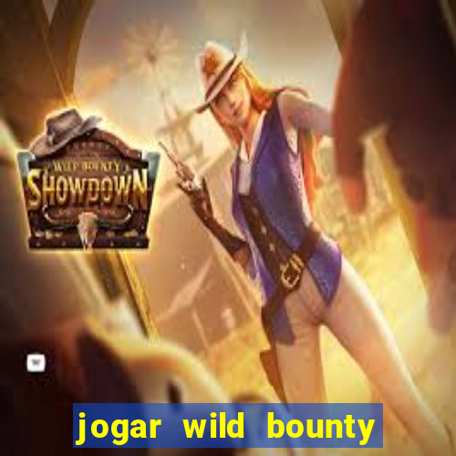 jogar wild bounty showdown demo